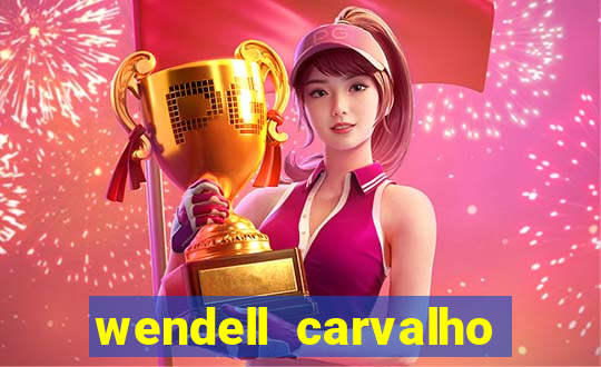 wendell carvalho reclame aqui